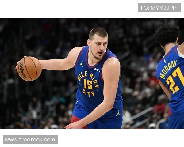 约基奇再创历史三双纪录掘金成功锁定西部第一宝座 约基奇再创历史三双纪录掘金成功锁定西部第一宝座